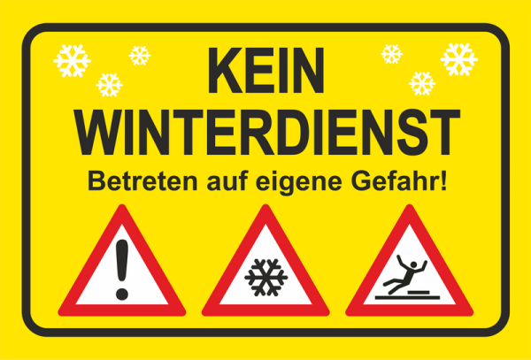 Winterschild Gelb mit Schneeflocken und Warnsymbolen Achtung sowie Text kein Winterdienst